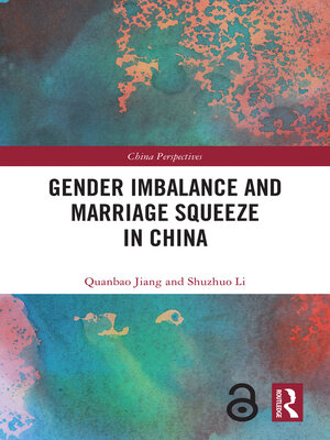 cover image of Gender Imbalance and Marriage Squeeze in China